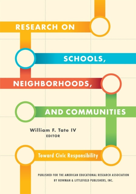 Book cover of: Research on Schools, Neighborhoods and Communities. By: William F. Tate