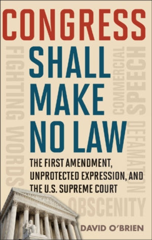 Congress Shall Make No Law