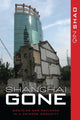 Book cover of: Shanghai Gone. By: Qin Shao