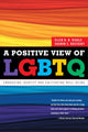 Book cover of: Positive View of LGBTQ