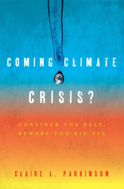Book cover of: Coming Climate Crisis?