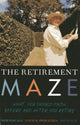 Book cover of: Retirement Maze. By: Rob Pascale