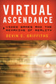 Book cover of: Virtual Ascendance. By: Devin C. Griffiths