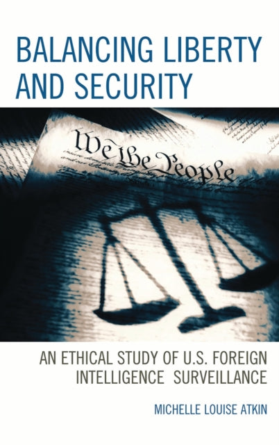 Book cover of: Balancing Liberty and Security