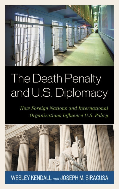 Book cover of: Death Penalty and U.S. Diplomacy