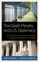 Book cover of: Death Penalty and U.S. Diplomacy
