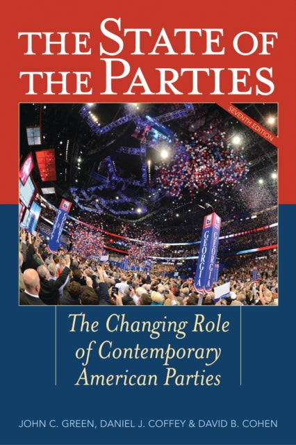 Book cover of: State of the Parties. By: Green, John C.