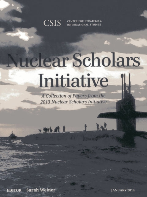 Book cover of: Nuclear Scholars Initiative. By: Sarah Weiner