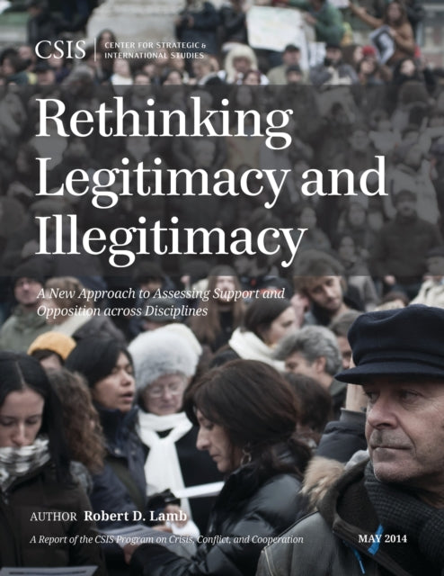 Book cover of: Rethinking Legitimacy and Illegitimacy. By: Robert D. Lamb