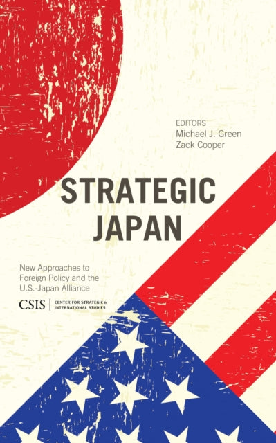 Book cover of: Strategic Japan. By: Michael J. Green