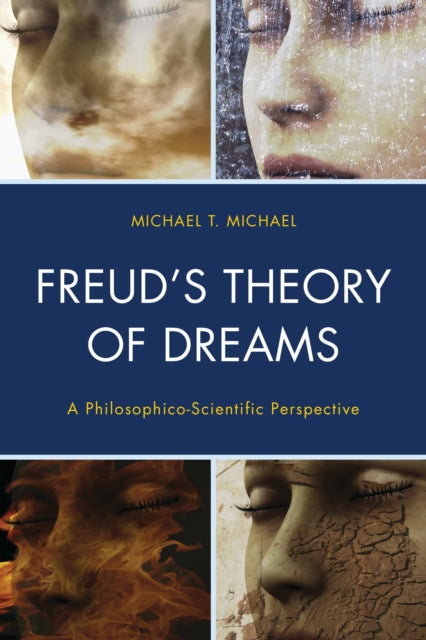 Book cover of: Freud’s Theory of Dreams. By: Michael T. Michael 