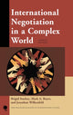 Book cover of: International Negotiation in a Complex World. By: Mark A. Boyer