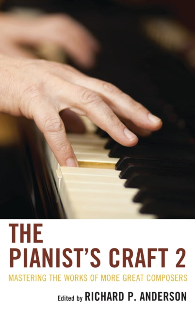 Book cover of: Pianist's Craft 2. By: Richard P. Anderson