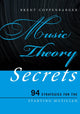 Book cover of: Music Theory Secrets. By: Brent Coppenbarger