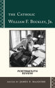 Book cover of: Catholic William F. Buckley, Jr.. By: James P. Macguire