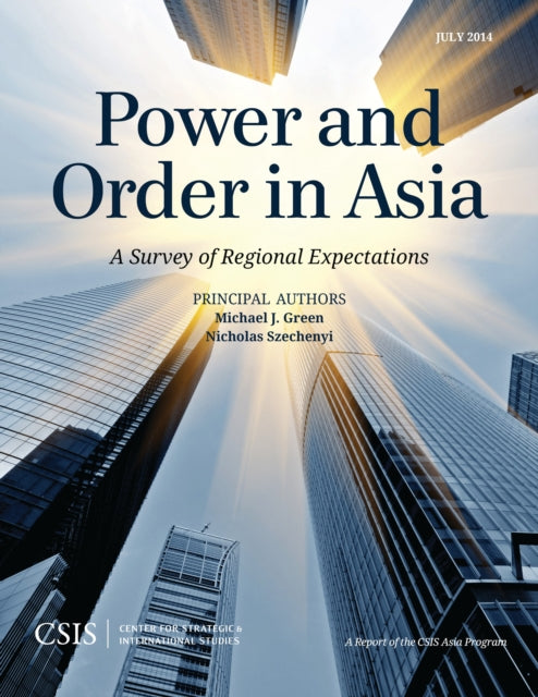 Book cover of: Power and Order in Asia. By: Michael J. Green
