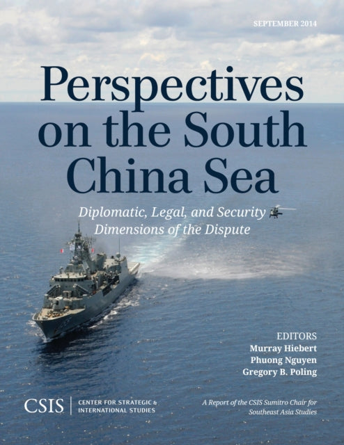 Book cover of: Perspectives on the South China Sea. By: Murray Hiebert