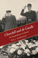 Book cover of: Churchill and de Gaulle. By: Will Morrisey