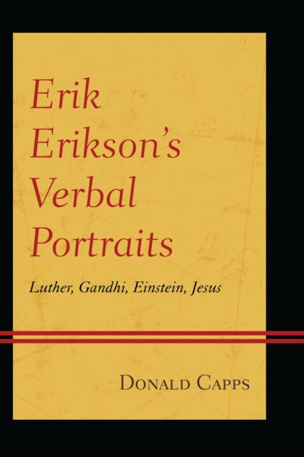 Book cover of: Erik Erikson’s Verbal Portraits. By: Donald Capps