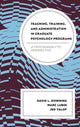 Book cover of: Teaching, Training, and Administration in Graduate Psychology Programs. By: David L. Downing