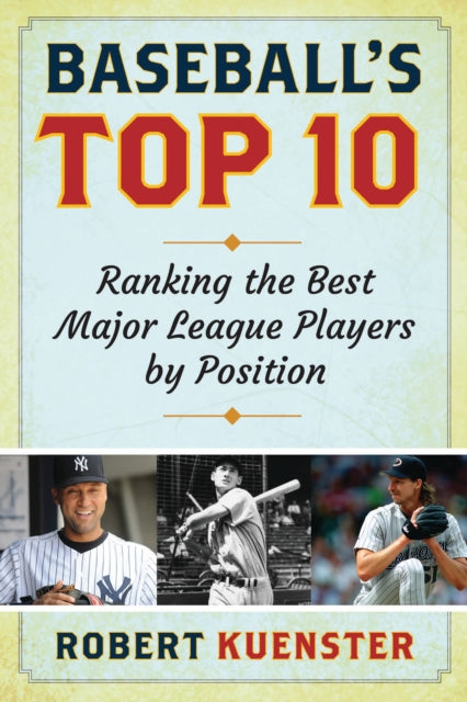 Book cover of: Baseball's Top 10. By: Robert Kuenster