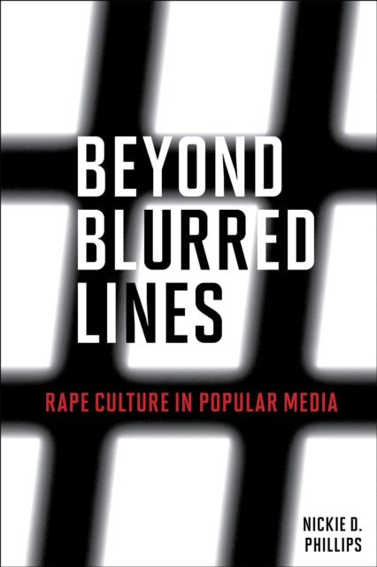 Book cover of: Beyond Blurred Lines. By: Nickie D. Phillips