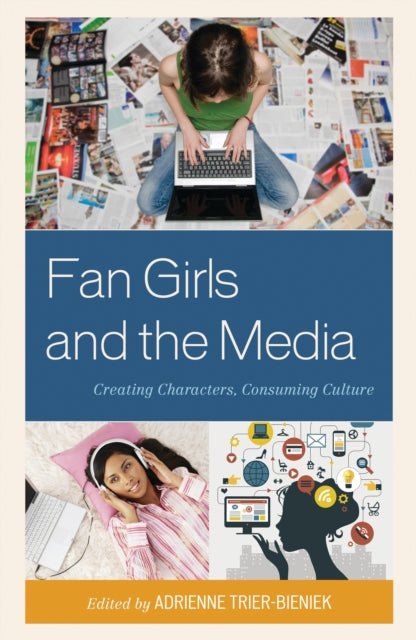 Book cover of: Fan Girls and the Media