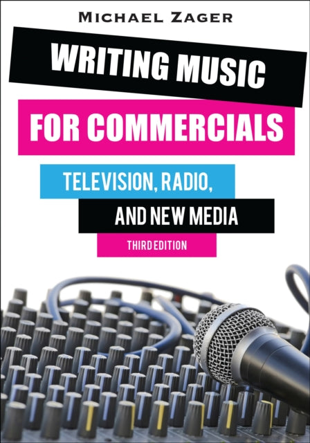 Book cover of: Writing Music for Commercials. By: Michael Zager