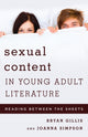 Book cover of: Sexual Content in Young Adult Literature. By: Bryan Gillis