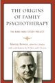 Book cover of: Origins of Family Psychotherapy. By: Murray Bowen