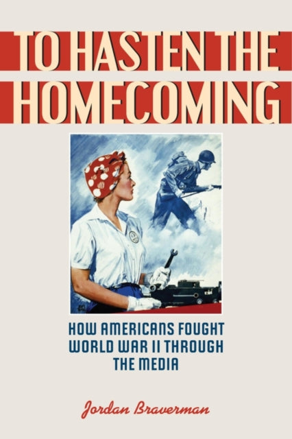 Book cover of: To Hasten the Homecoming. By: Jordan Braverman