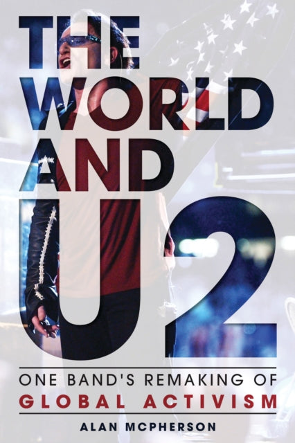 Book cover of: World and U2. By: Alan L. McPherson