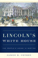 Book cover of: Lincoln's White House. By: James B. Conroy