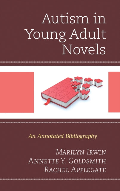 Book cover of: Autism in Young Adult Novels. By: Marilyn Irwin