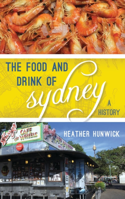 The Food and Drink of Sydney