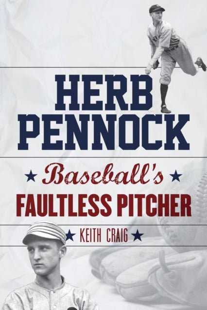 Book cover of: Herb Pennock. By: Keith Craig