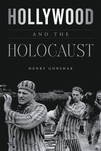 Book cover of: Hollywood and the Holocaust