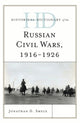 Book cover of: Historical Dictionary of the Russian Civil Wars, 1916-1926. By: Jonathan D. Smele