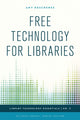 Book cover of: Free Technology for Libraries. By: Amy Deschenes