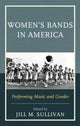 Book cover of: Women's Bands in America
