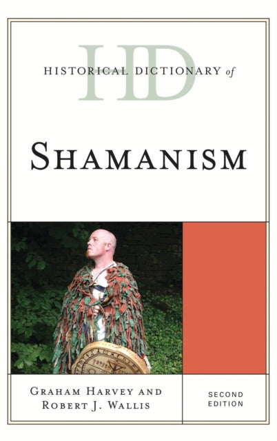 Book cover of: Historical Dictionary of Shamanism. By: Graham Harvey