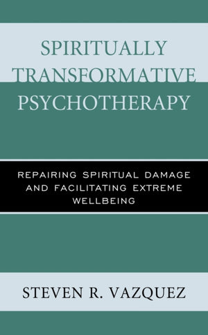 Spiritually Transformative Psychotherapy