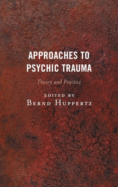 Book cover of: Approaches to Psychic Trauma