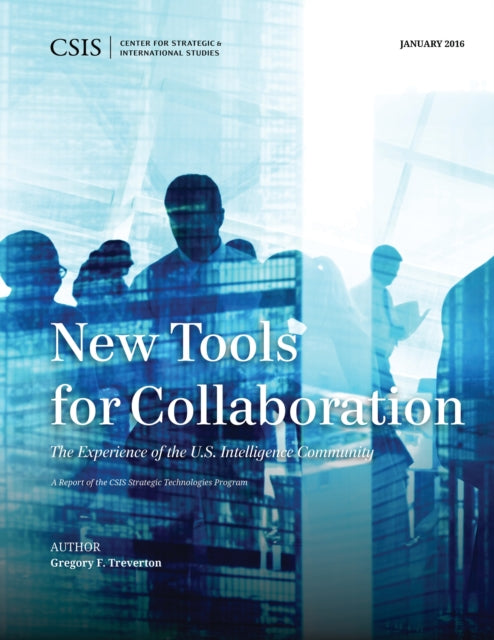 Book cover of: New Tools for Collaboration. By: Gregory F. Treverton