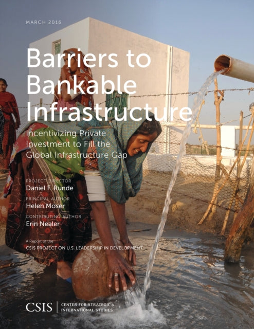Book cover of: Barriers to Bankable Infrastructure. By: Erin Nealer