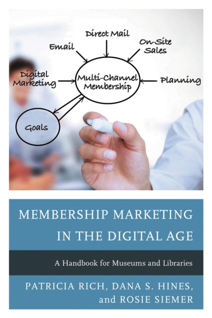 Book cover of: Membership Marketing in the Digital Age. By: Patricia Rich
