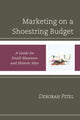 Book cover of: Marketing on a Shoestring Budget. By: Deborah Pitel