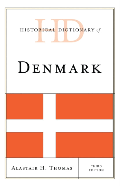 Book cover of: Historical Dictionary of Denmark. By: Alastair H. Thomas