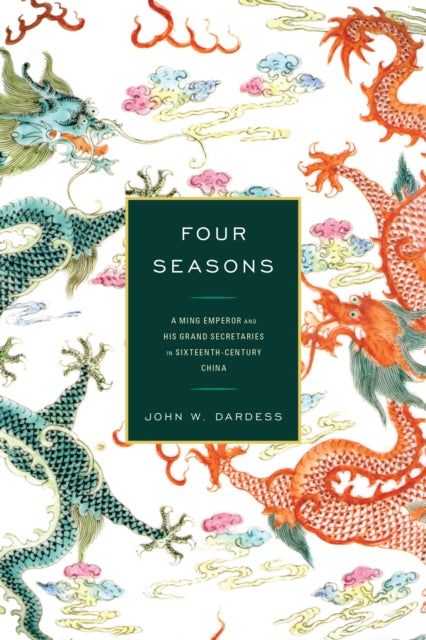 Book cover of: Four Seasons. By: John W. Dardess