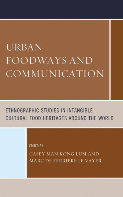 Book cover of: Urban Foodways and Communication